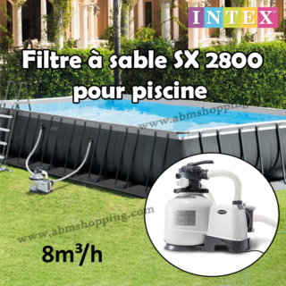 Filtre à sable SX2800 8m³/h pour piscine | INTEX