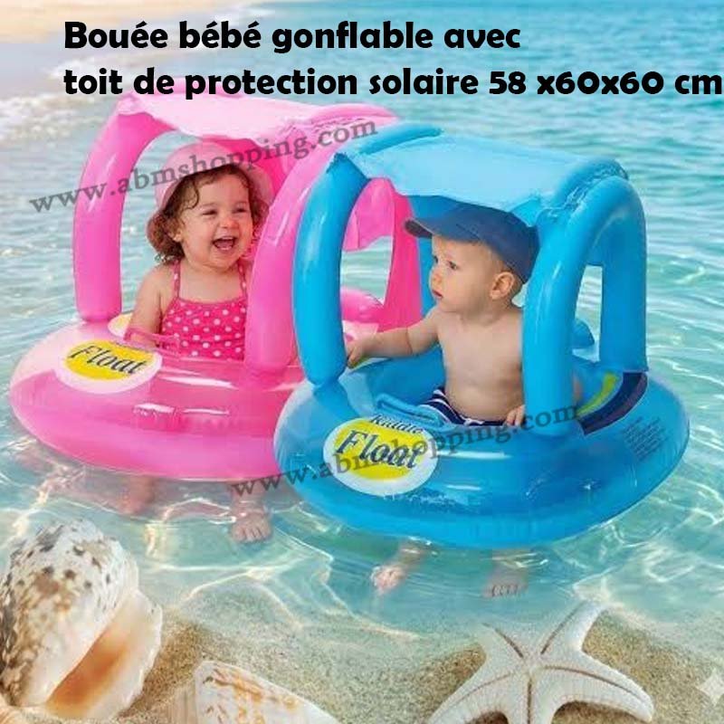 Bouée bébé gonflable avec toit de protection solaire 58 x60x60 cm